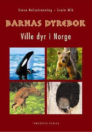 "Barnas dyrebok" av Steve Halsetrønning