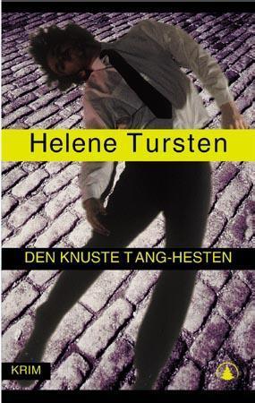"Den knuste Tang-hesten" av Helene Tursten