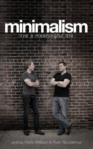 Minimalism - Live a Meaningful Life