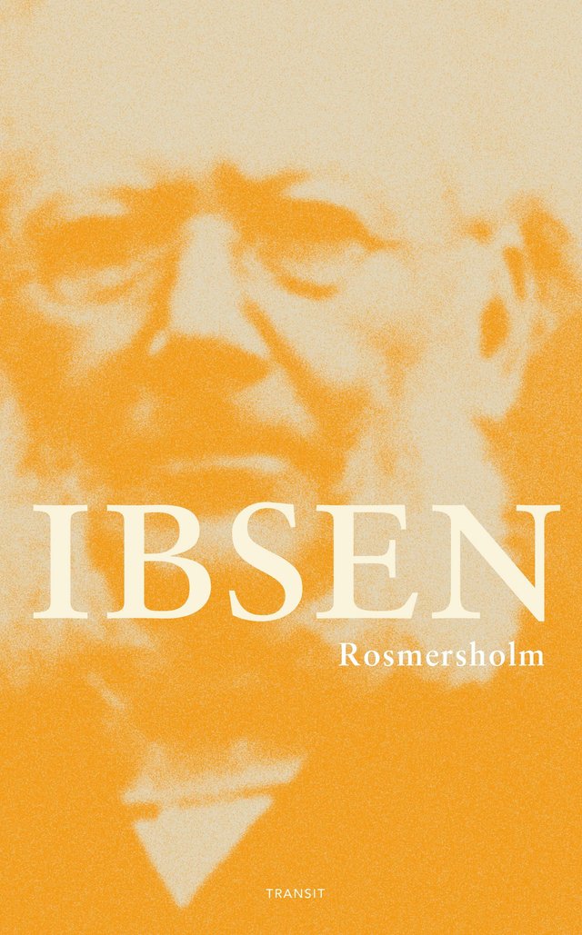 "Rosmersholm - skuespil i fire akter" av Henrik Ibsen