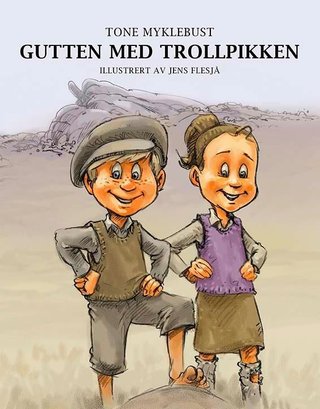 Gutten med trollpikken - et eventyr fra Okka by