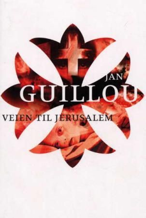 "Veien til Jerusalem" av Jan Guillou