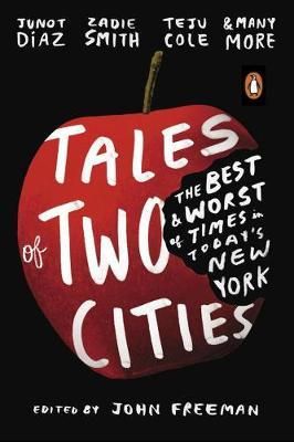 "Tales of two cities - the best and worst of times in today's New York" av John Freeman