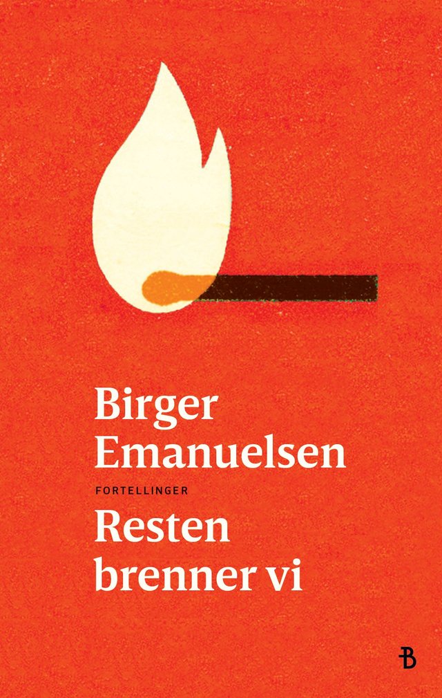 "Resten brenner vi" av Birger Emanuelsen