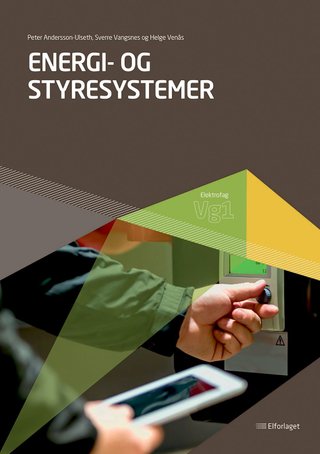 Energi- og styresystemer - vg1 elektro og datateknologi : nettutgave