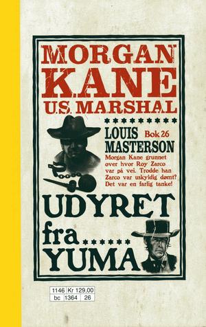"Udyret fra Yuma Morgan Kane 26" av Louis Masterson