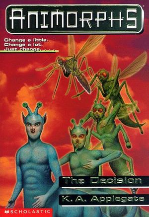 "The Decision (Animorphs)" av Katherine Applegate