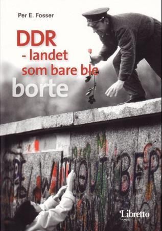 DDR - landet som bare ble borte