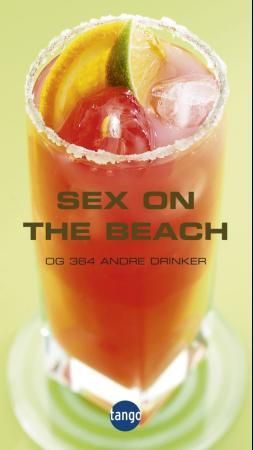 Sex on the beach - og 364 andre drinker
