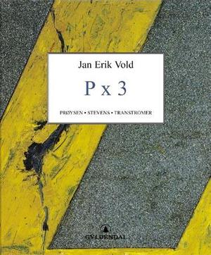 P x 3 - Prøysen, Stevens, Tranströmer