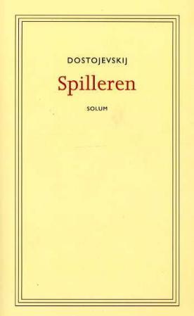 "Spilleren" av Fjodor M. Dostojevskij