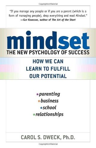 "Mindset - The New Psychology of Success" av Carol S. Dweck