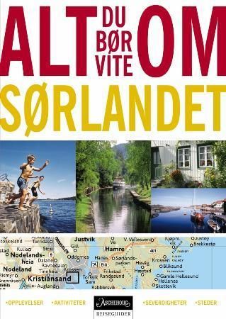 "Alt du bør vite om Sørlandet" av Anne Marte Vestbakke