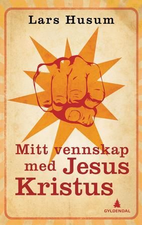 Mitt vennskap med Jesus Kristus