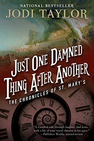 "Just One Damned Thing After Another The Chronicles of St. Mary's Book One (The Chronicles of St Mary's 1)" av Jodi Taylor