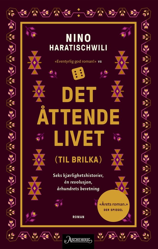 "Det åttende livet (til Brilka)" av Nino Haratischwili