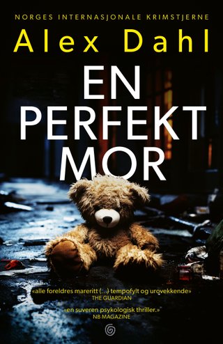 "En perfekt mor" av Alex Dahl