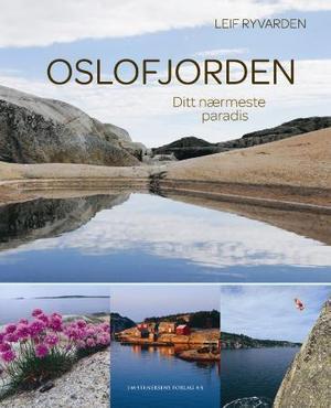 "Oslofjorden - ditt nærmeste paradis" av Leif Ryvarden