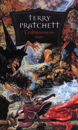 "Trollmannens stav - legenden om Skiveverdenen" av Terry Pratchett