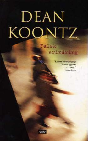 "Falsk erindring" av Dean R. Koontz