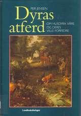 Dyras atferd - om husdyra våre og deres ville forfedre