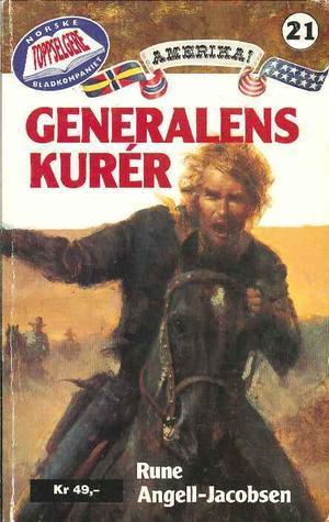 "Generalens kurer" av Rune Angell-Jacobsen