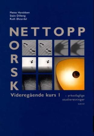 Nettopp norsk - videregående kurs 1 : yrkesfaglige studieretninger : modul 2 - kontekst