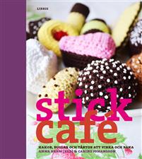 Stickcafé :  - kakor, bullar och tårtor att virka och baka