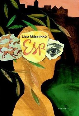 "Esp" av Lise Männikkö