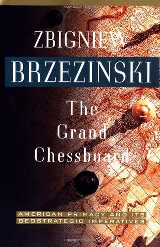 "The Grand Chessboard American Primacy and Its Geostrategic Imperatives" av Zbigniew Brzezinski
