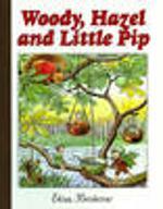 Woody, Hazel and Little Pip