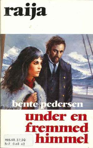 "Under en fremmed himmel" av Bente Pedersen