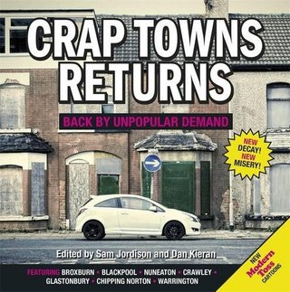 Crap Towns Returns - Back by Unpopular Demand