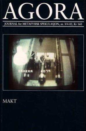 "Agora. Nr. 3-4 2002 - journal for metafysisk spekulasjon : makt" av Lars Bugge