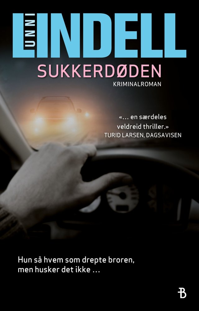 "Sukkerdøden - krimroman" av Unni Lindell