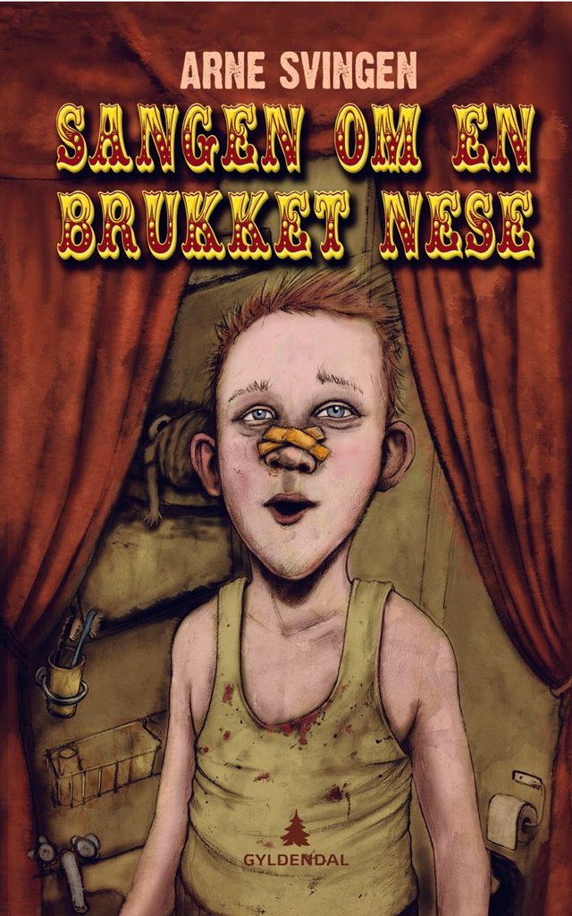 "Sangen om en brukket nese" av Arne Svingen