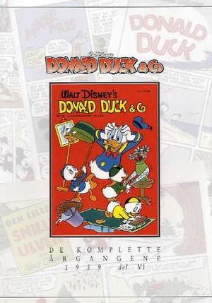 "Donald Duck & co - Del VI : 1959 : de komplette årgangene" av Walt Disney