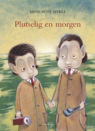 "Plutselig en morgen" av Arne Bust Mykle