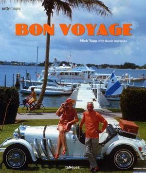 "Bon voyage - an oblique glance at the world of turisme" av Nick Yapp