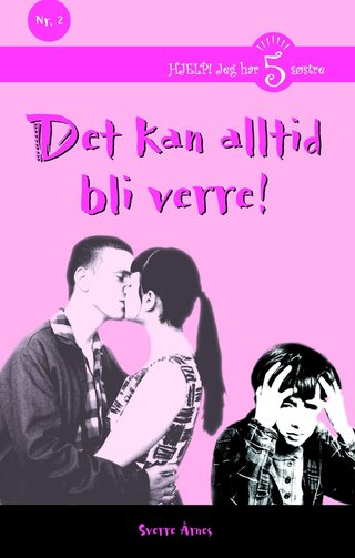 Det kan alltid bli verre!