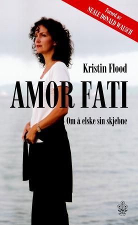 "Amor fati om å elske sin skjebne" av Kristin Flood