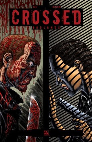 "Crossed Volume 6 Badlands" av Garth Ennis