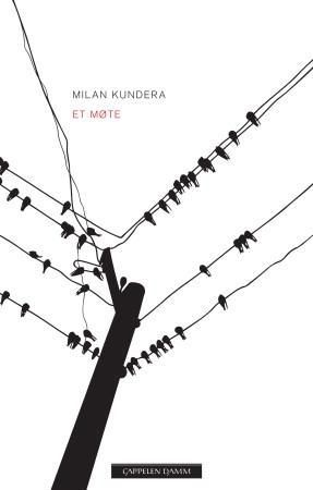 "Et møte" av Milan Kundera