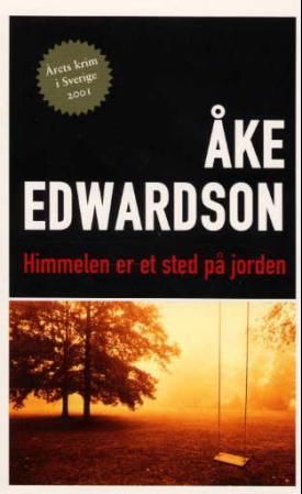 "Himmelen er et sted på jorden" av Åke Edwardson
