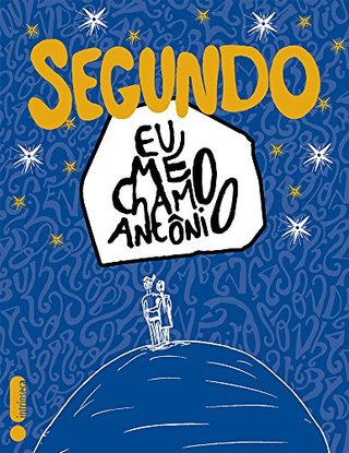 Segundo Eu Me Chamo Antonio (Em Portugues do Brasil)