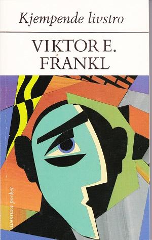 "Kjempende livstro" av Viktor E. Frankl