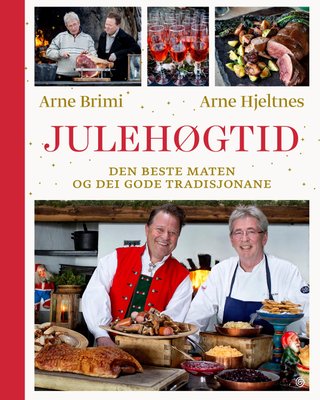 Julehøgtid - den beste maten og dei gode tradisjonane