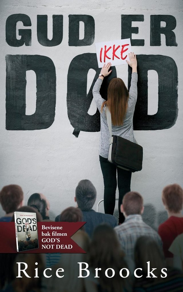 "Gud er ikke død" av Rice Broocks