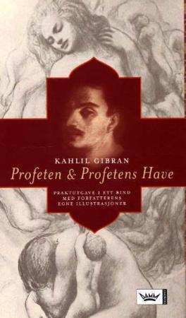 "Profeten ; Profetens have" av Kahlil Gibran