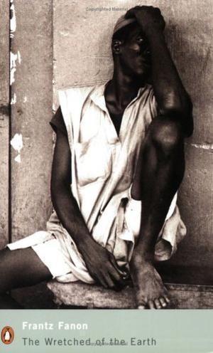 "The Wretched of the Earth (Penguin Modern Classics)" av Frantz Fanon